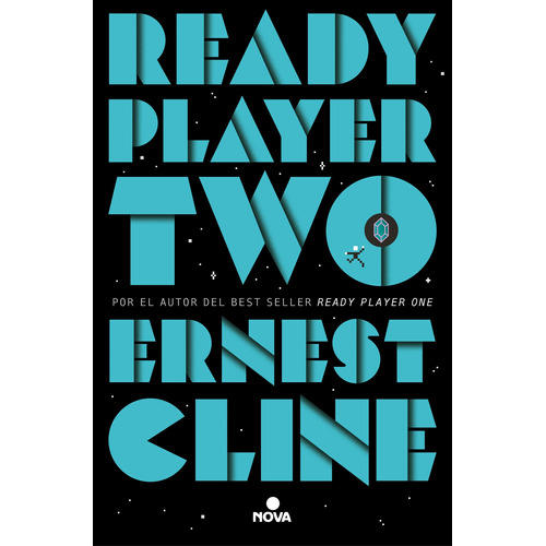 READY PLAYER TWO, de Cline, Ernest. Serie Nova Editorial Nova, tapa blanda en español, 2021