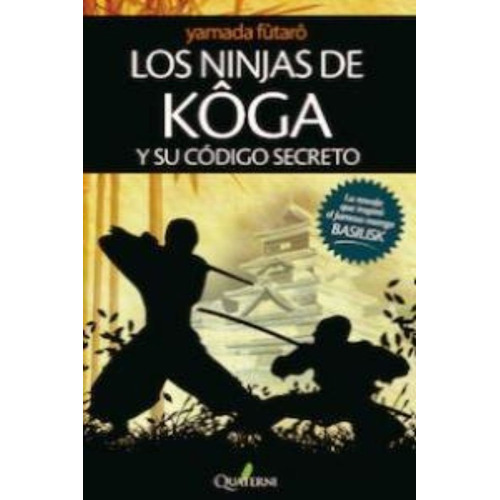 Ninjas De Koga Y Su Codigo Secreto,los - Yamada,futaro