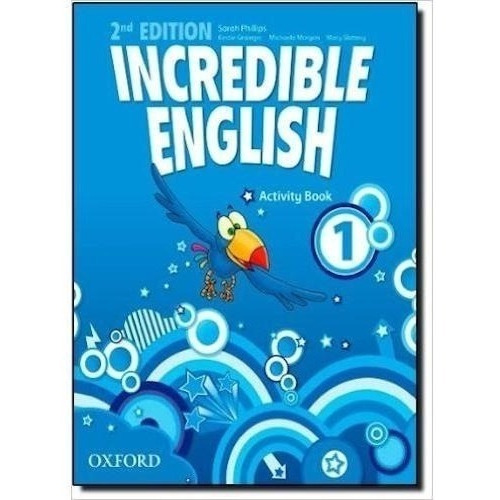 Incredible English 1 - Activity Book 2nd Edition - Oxford