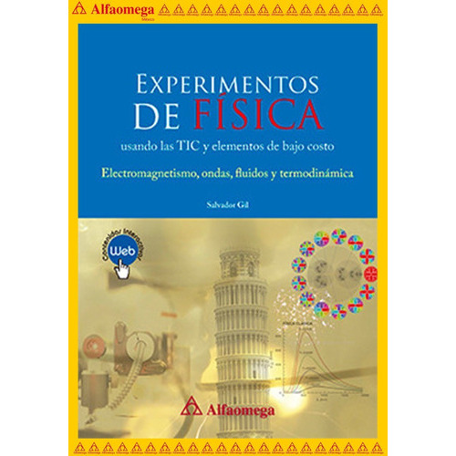 Experimentos De Física, De Gil, Salvador. Editorial Alfaomega Grupo Editor, Tapa Blanda, Edición 1 En Español, 2017