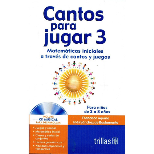 Cantos Para Jugar 3 Incluye Cd Musical ! Trillas