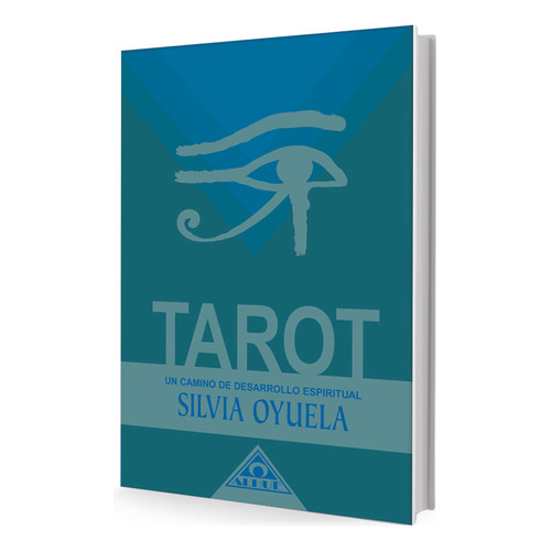 Libro Tarot, Un Camino De Desarrollo Espiritual - Silvia Oyuela, De Oyuela, Silvia. Editorial Albatros, Tapa Blanda En Español, 2007