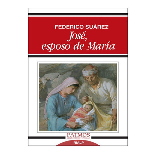 Libro San Jose Esposo De Maria - Federico Suarez Verdeguer