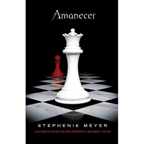 Amanecer ( Saga Crepúsculo 4 ), de Meyer, Stephenie. Serie Saga Crepúsculo Editorial Alfaguara Juvenil, tapa blanda en español, 2010