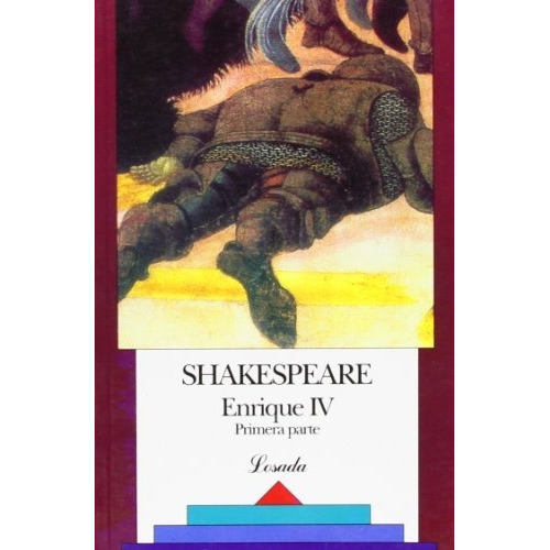 Enrique Iv -primera Parte- /l  *637* - Shakespeare W. - Los