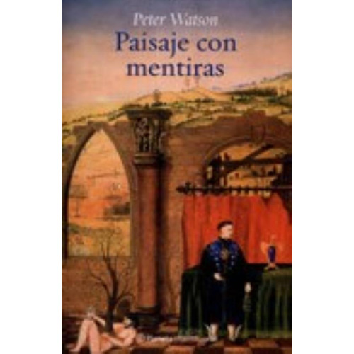 Paisaje Con Mentiras, De Watson, Peter. Editorial Planeta, Tapa Tapa Blanda En Español