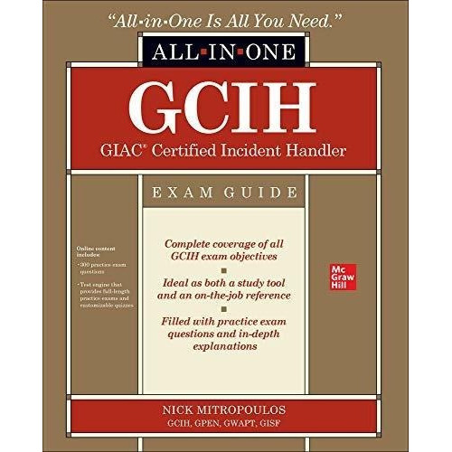 Gcih Giac Certified Incident Handler All-in-one Exam, De Mitropoulos, N. Editorial Mcgraw Hill En Inglés