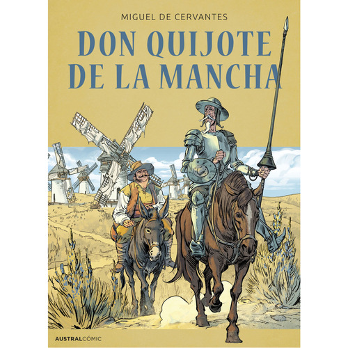 Don Quijote De La Mancha (cómic), De De Cervantes, Miguel. Editorial Austral, Tapa Blanda, Edición 1 En Español, 2023