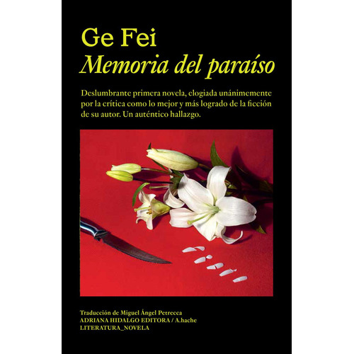 MEMORIA DEL PARAISO: No, de Fei, Ge., vol. 1. Editorial Adriana Hidalgo Editora, tapa pasta blanda, edición 1 en español, 2023