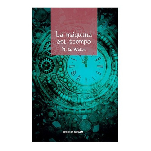 Libro Libro Maquina Del Tiempo, La, De H.g. Wells. Editorial Biblok, Tapa Blanda, Edición 1 En Español, 2021