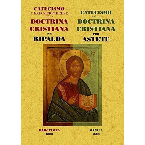 Catecismo Y Exposiciãâ³n Breve De La Doctrina Cristiana, De Ripalda, Jerónimo De. Editorial Maxtor, Tapa Blanda En Español