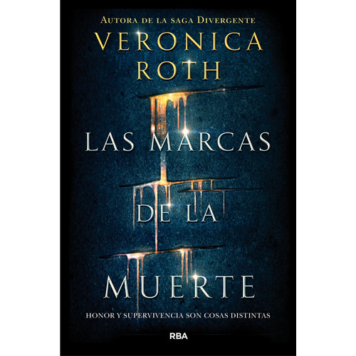 Las marcas de la muerte 1 - Las marcas de la muerte, de Roth, Veronica. Serie Las marcas de la muerte Editorial Molino, tapa blanda en español, 2017