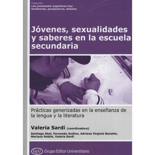 Jovenes Sexualidades Y Saberes En La Escuela Secundaria, De Sardi, Valeria. Editorial Aula Taller, Tapa Blanda En Español