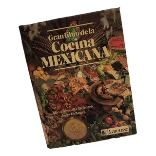Cocina Mexicana, Gran Libro De La De Angeli