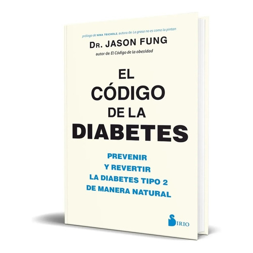Libro El Código De La Diabetes [ Prevenir Y Revertir ]