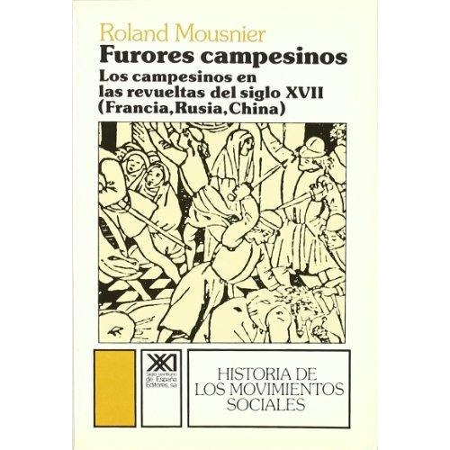 Furores Campesinos Revueltas Siglo Xvii Roland Mousnier