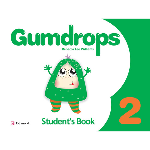Gumdrops 2 - Student's Book + Resource Pack, de lee williams rebecca. Editorial SANTILLANA, tapa blanda en inglés internacional