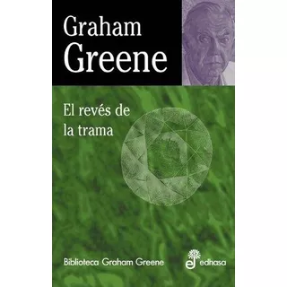 El Revés De La Trama - Greene Graham