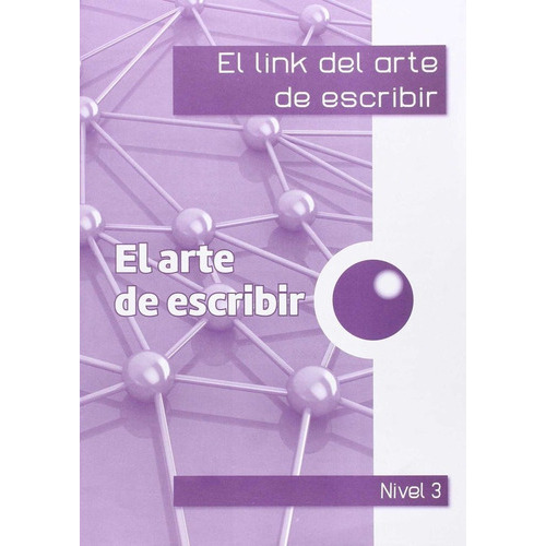 El link del arte de escribir 3ÃÂº, de Corts Rovira, Mª Teresa. Editorial Link Educación, S.L., tapa blanda en español