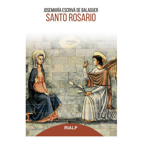 Santo Rosario (bolsillo), de Escrivá de Balaguer, Josemaría. Editorial Ediciones Rialp, S.A., tapa blanda en español