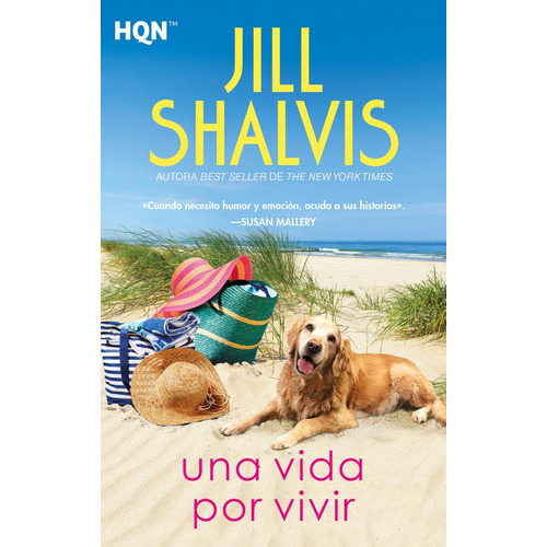 Una Vida Por Vivir, De Shalvis, Jill. Editorial Harlequin Ibérica, S.a., Tapa Blanda En Español