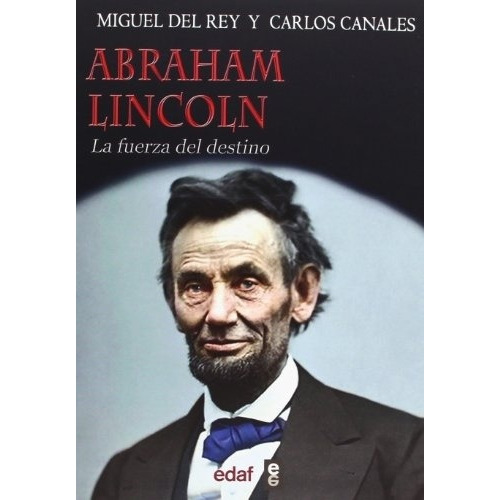 Abraham Lincoln - Miguel  Del Rey