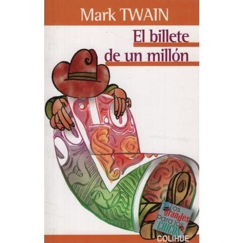 Billete De Un Millon,el, De Twain, Mark. Editorial Colihue En Español