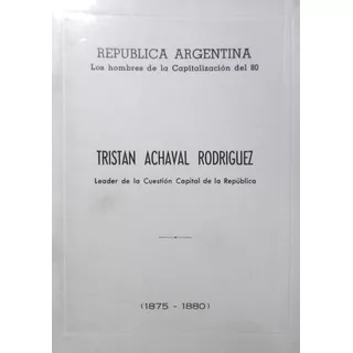 Tristan Achaval Rodriguez Los Hombres De La Capitalización