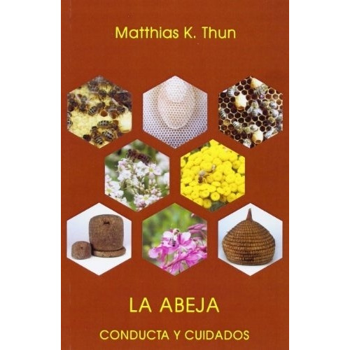 La Abeja - Matthias K. Thun