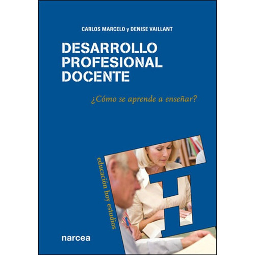 Desarrollo Profesional Docente - Marcelo Gonzalez, Carlos...
