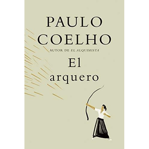 El Arquero, De Paulo Coelho. Editorial Vintage Espanol, Tapa Dura En Español