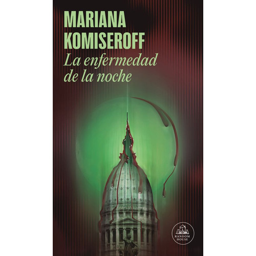 La Enfermedad De La Noche, De Mariana Komiseroff. Editorial Random House, Tapa Blanda En Español, 2023