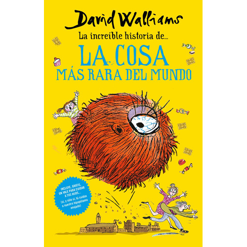 La cosa más rara del mundo, de Walliams, David. Serie Middle Grade Editorial Montena, tapa blanda en español, 2020