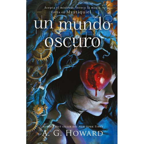 Un Mundo Oscuro, De A. G. Howard. Editorial Puck, Tapa Blanda En Español, 2023