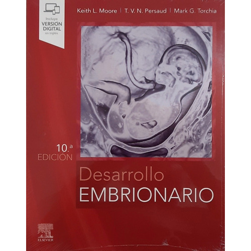 Desarrollo Embrionario, De Moore, K.  Persaud, T.  Torchia, M., Vol. N/a. Editorial Elsevier, Tapa Blanda En Español, 2021