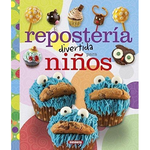 Reposteria Divertida Para Niños (t.d)