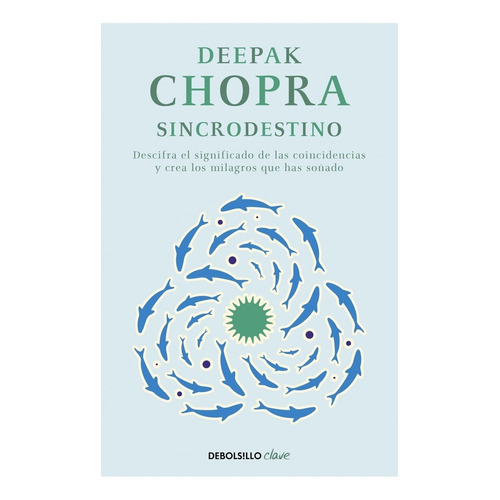 Sincrodestino - Deepak Chopra