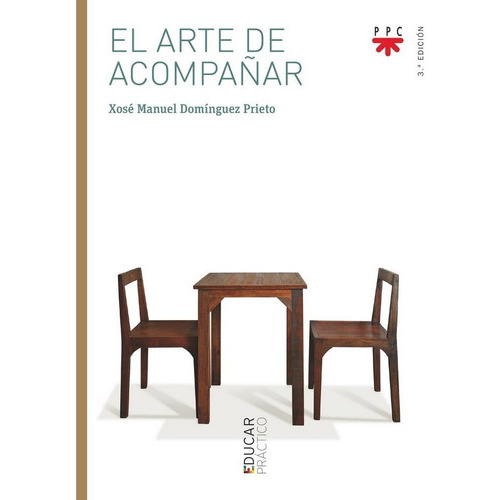 El Arte De Acompaãâ±ar, De Domínguez Prieto, Xosé Manuel. Editorial Ppc Editorial, Tapa Blanda En Español