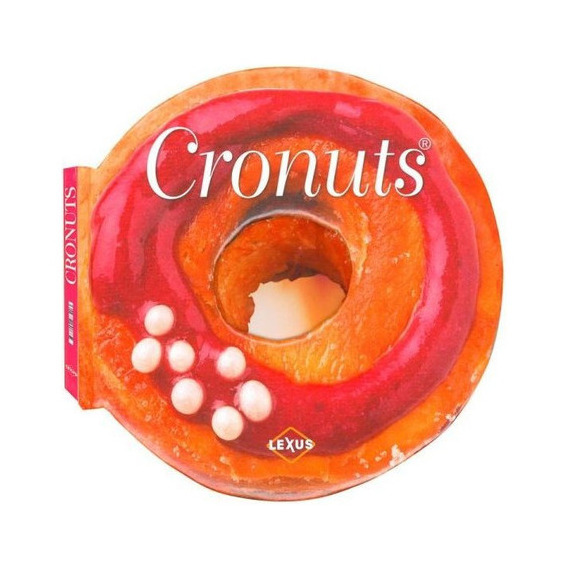 Cronuts, De Vários. Editorial Lexus En Español