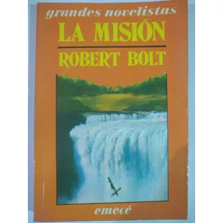 La Misión - Robert Bolt