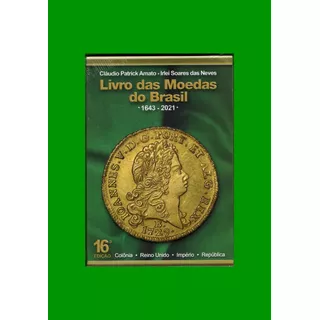Catalogo Monedas De Brasil, Edición 16° Años 1643-2021 Nuevo