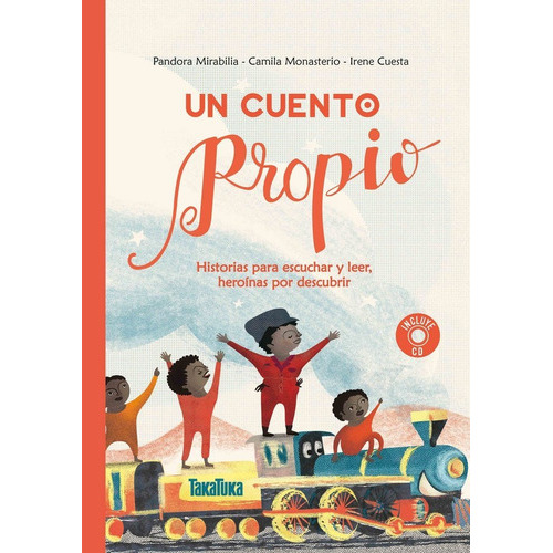 Un Cuento Propio, De Pandora Mirabilia. Editorial Takatuka, Tapa Dura En Español