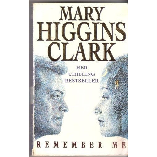 Remember Me De Mary Higgins Clark, De Mary Higgins Clark. Editorial Simon & Schuster En Inglés