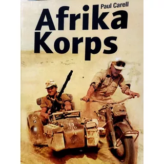 Afrika Korps - Paul Carell 