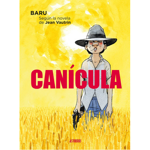 CanÃÂcula, de Baru. Editorial ASTIBERRI EDICIONES, tapa dura en español