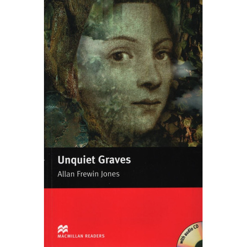 Unquiet Graves - Macmillan Readers Elementary + Audio Cd's (2), de Jones Allan Frewin. Editorial Macmillan, tapa blanda en inglés internacional, 2005