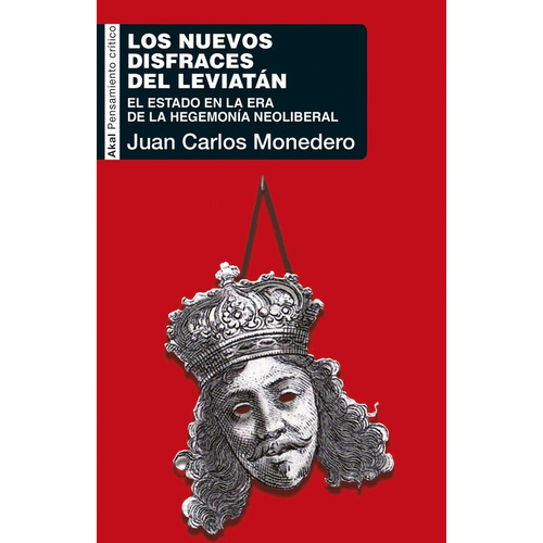 Nuevos Disfraces Del Leviatán - Juan Carlos Monedero Fernánd