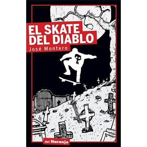 El Skate Del Diablo