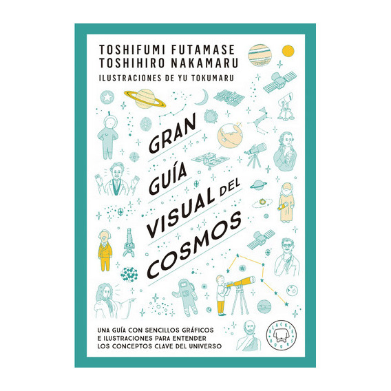 Libro Gran Guía Visual Del Cosmos - Toshifumi Fumatase