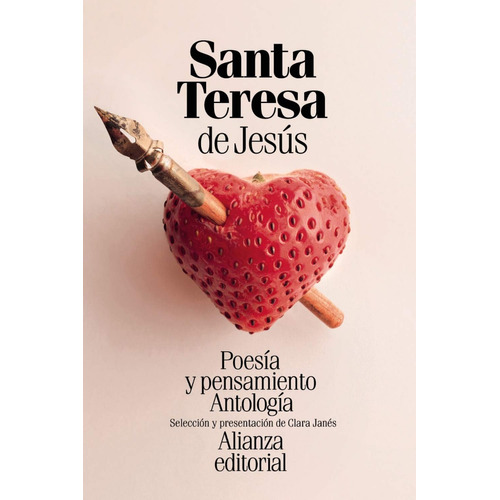 Poesia Y Pensamiento De Santa Teresa De Jesus - Alianza